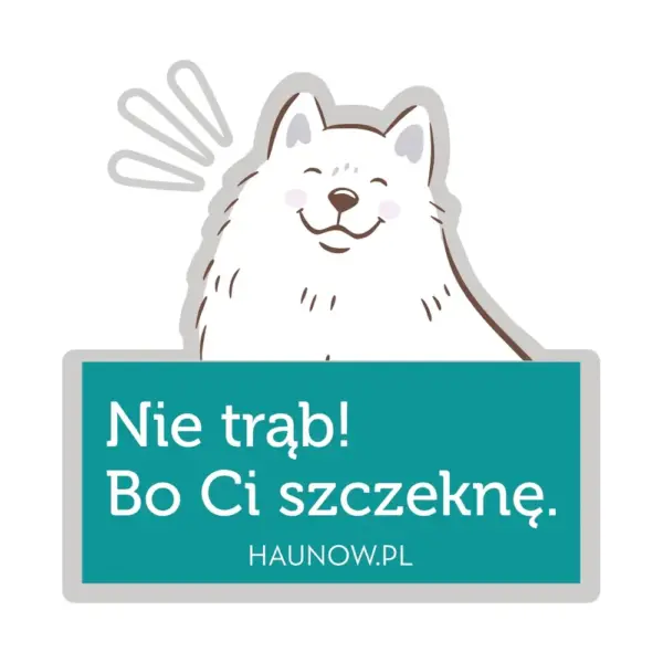 Naklejka na samochód 'nie trąb bo Ci szczekne'